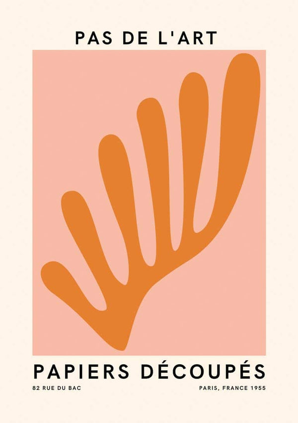 French art-inspired poster featuring an abstract orange cut-out shape on a pink background, titled "Pas De L'art".