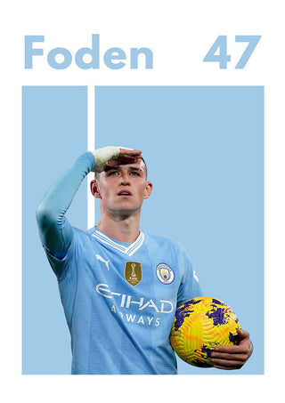 Phil Foden in Man City kit holding a football, with "Foden 47" text, featured on a poster.