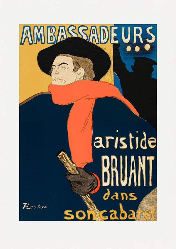 Poster of "Aristide Bruant Dans Son Cabaret" by Lautrec featuring Bruant in a hat, red scarf, and black coat.