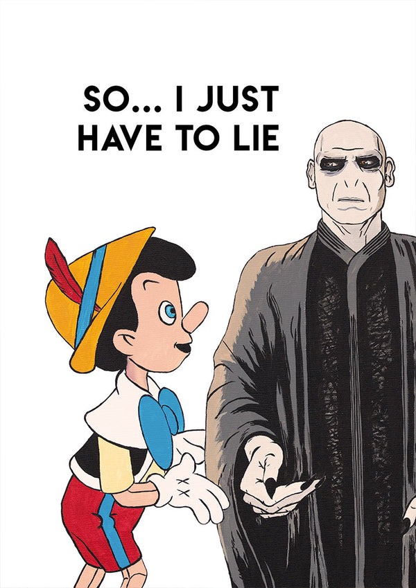 Pinocchio talking to a dark-robed figure under the text "So... I just have to lie." Product: Just Lie - Daniel Leo.