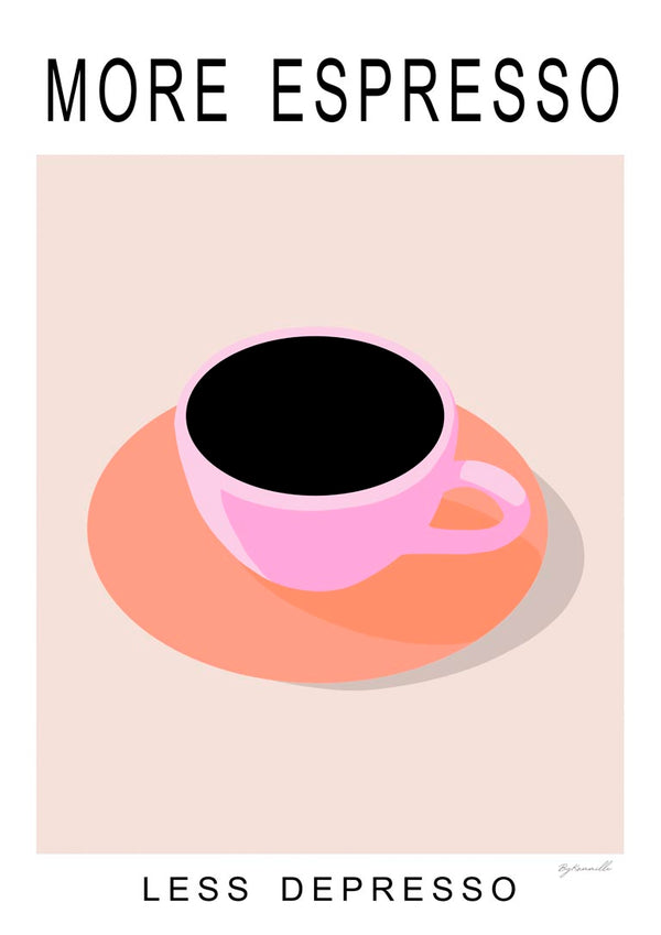 Pink coffee cup filled with espresso on a peach background, text reads "More Espresso Less Depresso" by ByKammille.