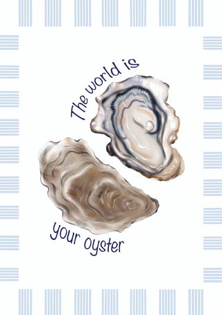 Your Oyster poster by Lisen Vennesland with two oysters, a pearl and the words The world is your oyster