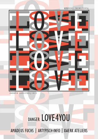 Danger Love4you - Type Signal by Amadeus Fuchs - the word LOVE repeated across a grid in red, black and grey